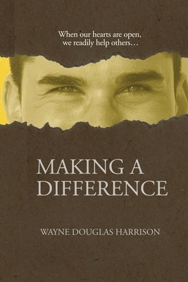 Making a Difference by Harrison, Wayne Douglas