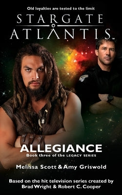 STARGATE ATLANTIS Allegiance (Legacy book 3) Paperback Fandemonium Books