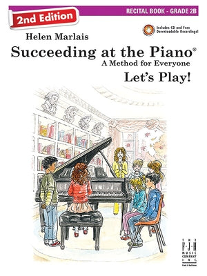 Succeeding at the Piano, Recital Book - Grade 2b (2nd Edition) by Marlais, Helen