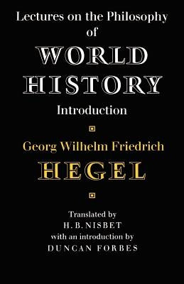 Lectures on the Philosophy of World History Paperback Cambridge University Press