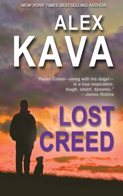 Lost Creed: Ryder Creed Book 4 by Kava, Alex