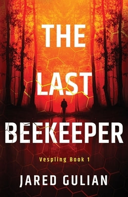 The Last Beekeeper: Vespling Book 1: Vespling Book 1 Waysout Press
