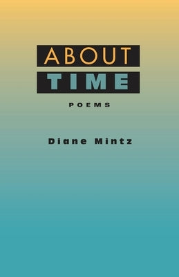 About Time: Poems Paperback Fearless Literary