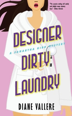 Designer Dirty Laundry: A Samantha Kidd Mystery Paperback Polyester Press