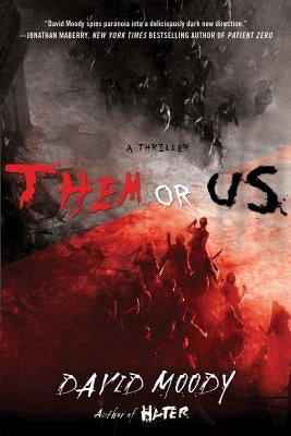 Them or Us by Moody, David