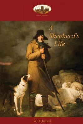 A Shepherd's Life: Impressions of the South Wiltshire Downs (Aziloth Books) Paperback Aziloth Books