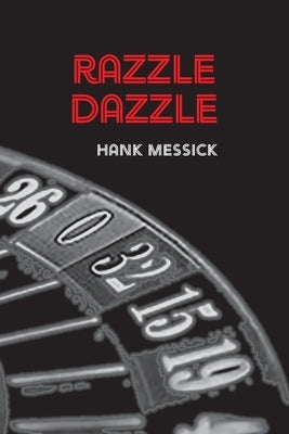 Razzle Dazzle by Messick, Hank