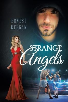 Strange Angels by Keegan, Ernest