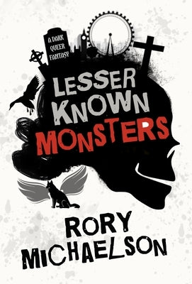 Lesser Known Monsters by Michaelson, Rory