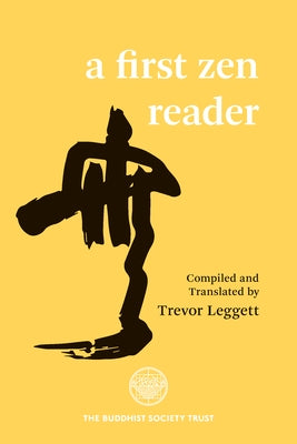 A First Zen Reader by Leggett, Trevor
