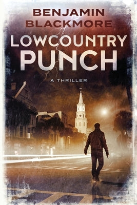 Lowcountry Punch by Blackmore, Benjamin