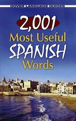 2,001 Most Useful Spanish Words by Garcia Loaeza, Pablo