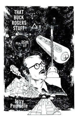 That Buck Rogers Stuff by Pournelle, Jerry