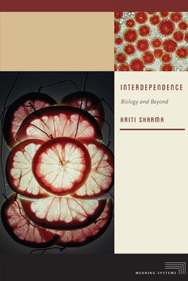 Interdependence: Biology and Beyond Paperback Fordham University Press