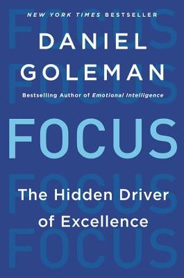 Focus: The Hidden Driver of Excellence Harper Paperbacks