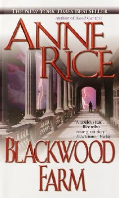 Blackwood Farm by Rice, Anne