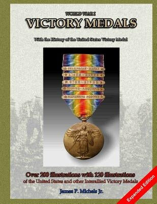 World War I - Victory Medals Paperback Createspace Independent Publishing Platform