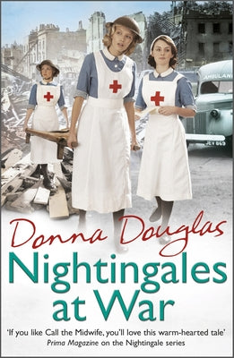 Nightingales at War: Volume 6 by Douglas, Donna