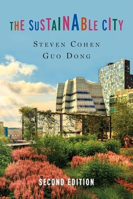 The Sustainable City Paperback Columbia University Press