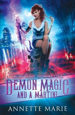 Demon Magic and a Martini Dark Owl Fantasy Inc
