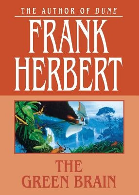 The Green Brain Paperback Tor Books