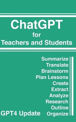 ChatGPT for Teachers and Students by Shields, Craig