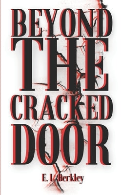 Beyond the Cracked Door Paperback Happie Face Publishing House