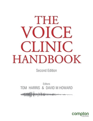 The Voice Clinic Handbook Paperback Compton Publishing Ltd