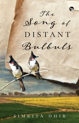 The Song of Distant Bulbuls Paperback Speaking Tiger Books