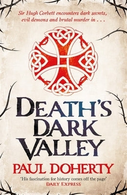 Death's Dark Valley (Hugh Corbett 20) by Doherty, Paul