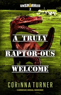 A Truly Raptor-ous Welcome Paperback Unseen Books