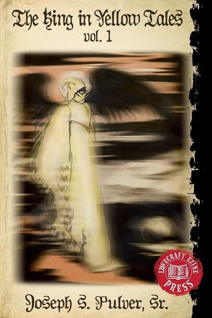 The King in Yellow Tales: Volume 1 Paperback Createspace Independent Publishing Platform