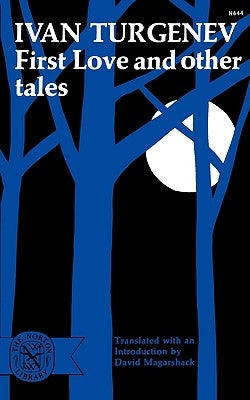 First Love and Other Tales Paperback W. W. Norton & Company