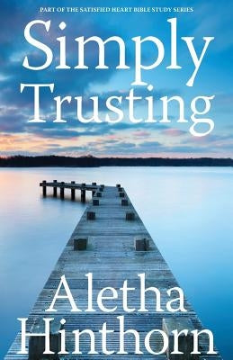 Simply Trusting Bible 90 Minute Books