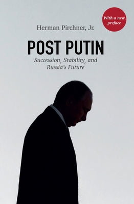 Post Putin: Succession, Stability, and Russia's Future Paperback Rowman & Littlefield Publishers