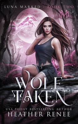 Wolf Taken Paperback Independently Published