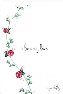 I Love My Love Paperback Andrews McMeel Publishing