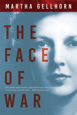 Paperback copy of The Face of War by Grove Press featuring a cover with wartime imagery.