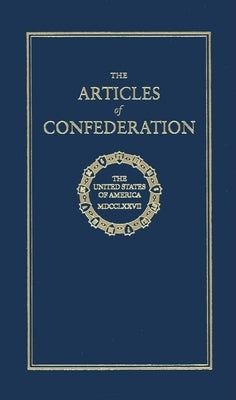 Articles of Confederation by Founding Fathers
