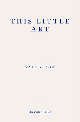 This Little Art by Briggs, Kate