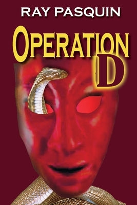 Operation D by Pasquin, Ray