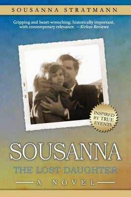 Sousanna: The Lost Daughter Paperback Tranquility Press