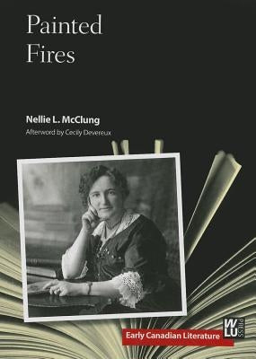 Painted Fires Paperback Wilfrid Laurier University Press