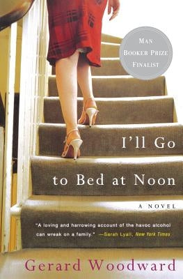 I'll Go to Bed at Noon Paperback W. W. Norton & Company