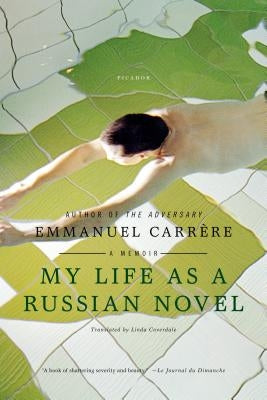 My Life as a Russian Novel Paperback Picador USA