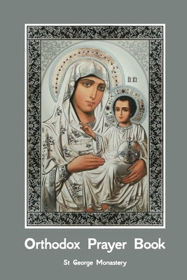 Orthodox Prayer Book by Christina, Nun