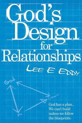 God's Design For Relationships Paperback Christian Faith