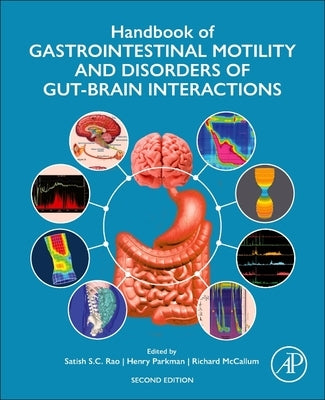 Handbook of Gastrointestinal Motility and Disorders of Gut-Brain Interactions Paperback Academic Press