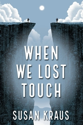 When We Lost Touch Paperback Flint Hills Publishing