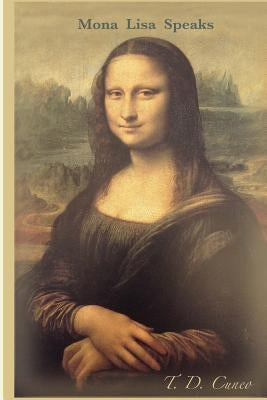 Paperback of Mona Lisa Speaks by Createspace Independent Publishing Platform, featuring cover art with artwork of Mona Lisa.